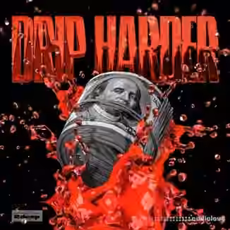 2DEEP Drip Harder [WAV]