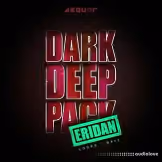 Aequor Sound Eridan Dark Deep [WAV]