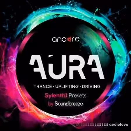Ancore Sounds AURA Trance [Synth Presets]