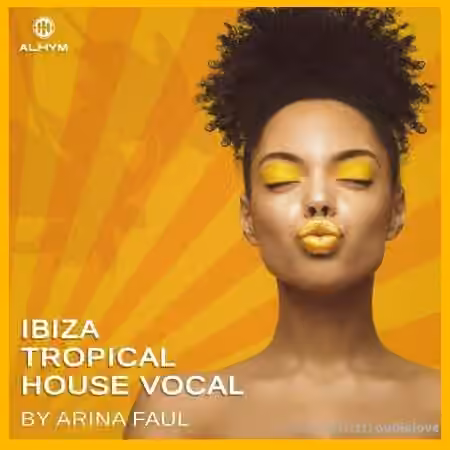 Arina Faul Ibiza Tropical House Vocal [WAV]
