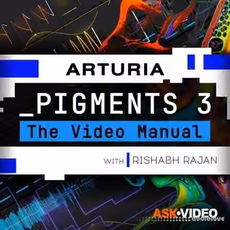 Ask Video Pigments 3 101 Pigments 3 The Video Manual [TUTORiAL]
