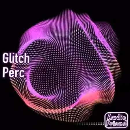 AudioFriend Glitch Perc [WAV]