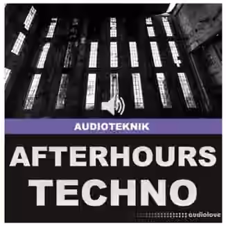 Audioteknik Afterhours Techno [WAV]