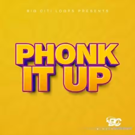 Big Citi Loops Phonk It Up [WAV]