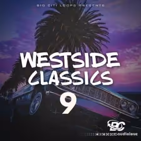 Big Citi Loops Westside Classics 9 [WAV]