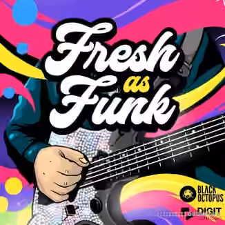 Black Octopus Sound Fresh as Funk Bundle [WAV]