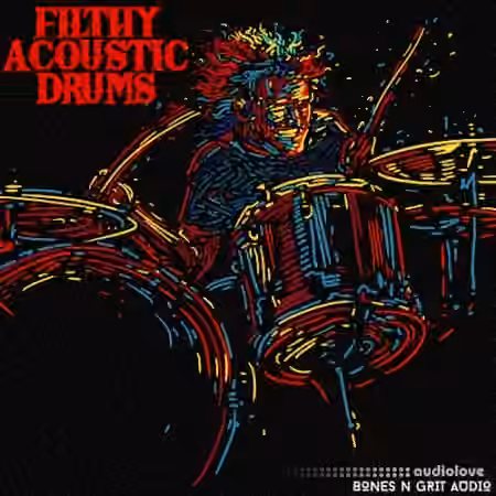 Bones N Grit Audio Filthy Acoustic Drums [WAV]