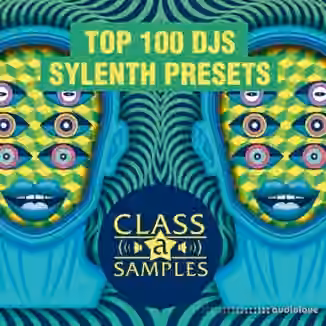 Class A Samples Top 100 DJs Sylenth Presets [WAV, Synth Presets]