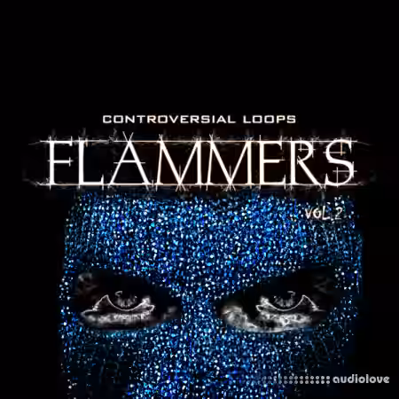 Controversial Loops Flammers Vol 2 [WAV, MiDi]