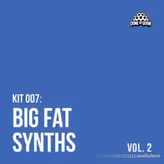 Dome of Doom Big Fat Synths 2 [WAV]