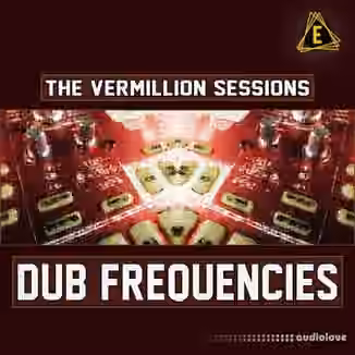 Electronisounds The Vermillion Sessions Dub Frequencies [WAV]