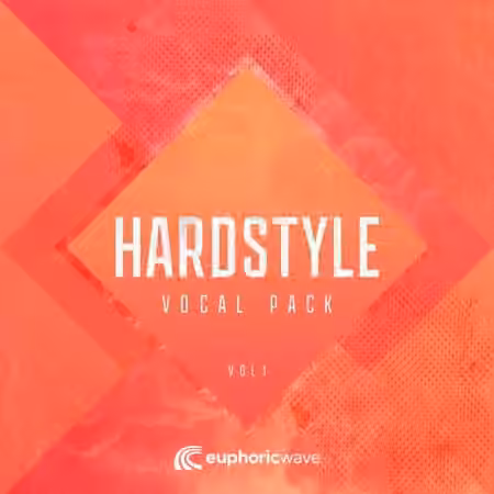 Euphoric Wave Hardstyle Vocal Pack 1 [WAV]