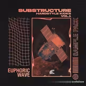 Euphoric Wave Substructure Hardstyle Kicks Vol.1 [WAV]