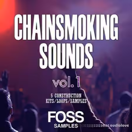 Foss Samples Chainsmoking Sounds Vol.1 [WAV, MiDi, Synth Presets]