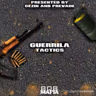 Gezin of 808 Mafia Prevade Guerrilla Tactics [WAV]