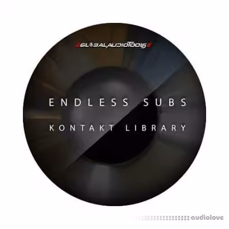 Global Audio Tools Endless Subs [KONTAKT]