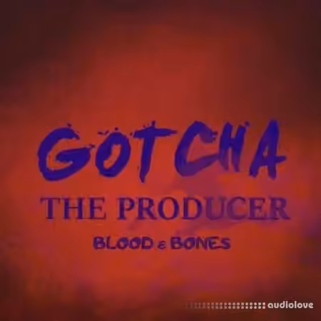GOTCHA The Producer Blood & Bones Drill Kit [WAV]