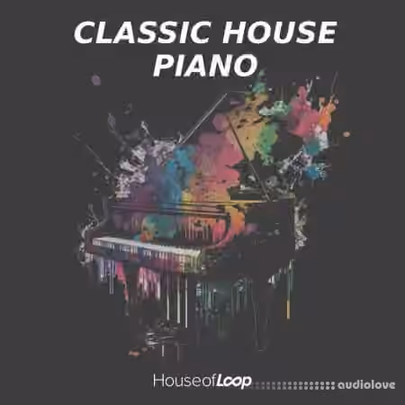 House Of Loop Classic House Piano [WAV]