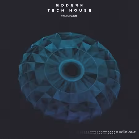 House Of Loop House of Loop: Modern Tech House [MULTiFORMAT]