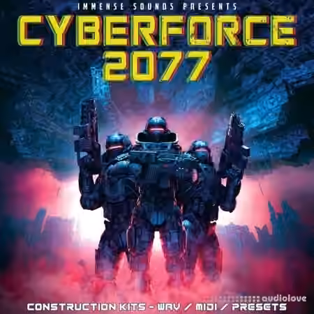 Immense Sounds Cyberforce 2077 [WAV, MiDi, Synth Presets]