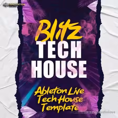 Innovation Sounds Blitz Ableton 11 Tech House Template [DAW Templates]