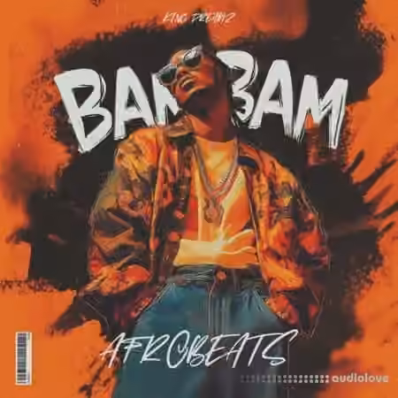 King Dreamz Bam Bam Afrobeats Sample Pack [WAV]