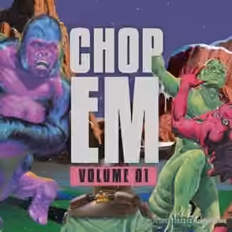 Kits Kreme CHOP EM - Vol.1 [WAV]