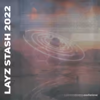 LayZ Stash 2022 [WAV]