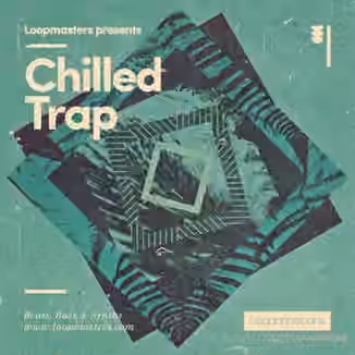 Loopmasters Chilled Trap [WAV, REX]