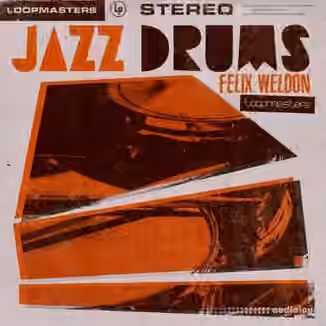 Loopmasters Felix Weldon Jazz Drums [MULTiFORMAT]