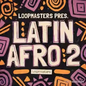 Loopmasters Latin Afro 2 [WAV, REX]