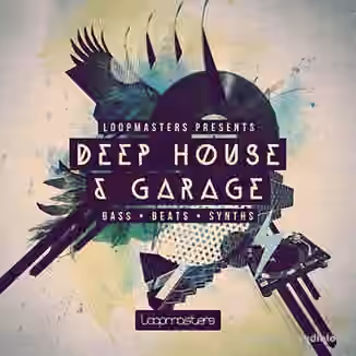 Loopmasters Presents Deep House and Garage [MULTiFORMAT]