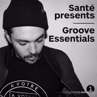 Loopmasters Sante Presents Groove Essentials [MULTiFORMAT]