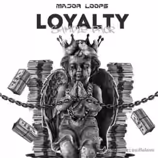 Major Loops Loyalty [WAV]
