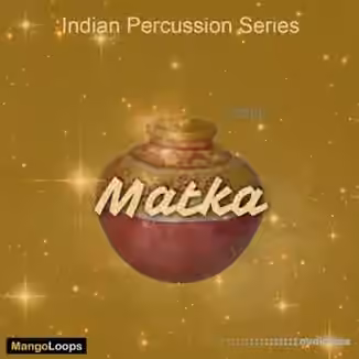 Mango Loops Indian Percussion Series Matka [WAV, AiFF]