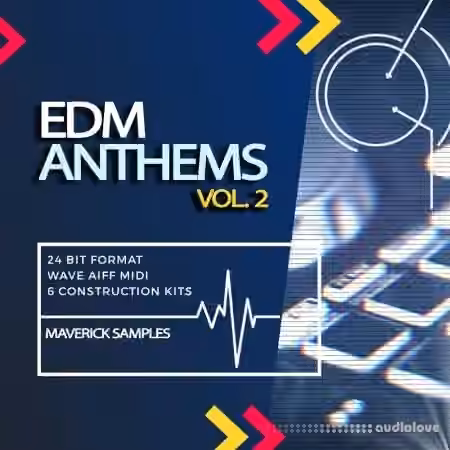 Maverick Samples EDM Anthems Vol.2 [WAV, MiDi, AiFF]