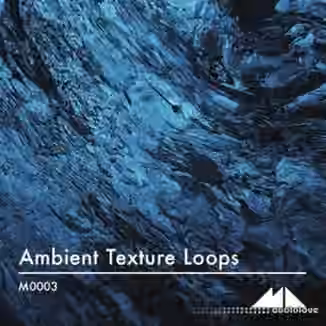 ModeAudio Ambient Texture Loops [WAV]