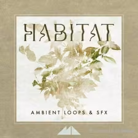 ModeAudio Habitat - Ambient Loops and SFX [WAV]