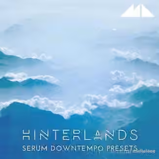 ModeAudio Hinterlands [Synth Presets, WAV, MiDi]