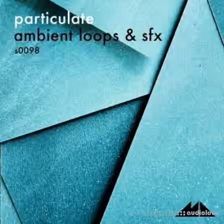 ModeAudio Particulate (Ambient Loops And SFX) [WAV, MiDi]