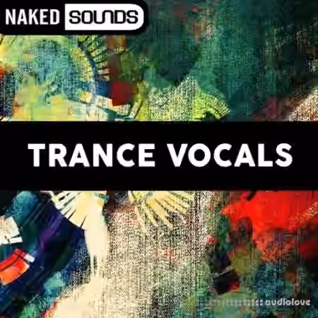 Naked Sounds Trance Vocals [WAV]