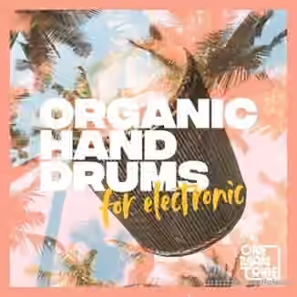 One Man Tribe Organic Hand Drums For Electronic [WAV]