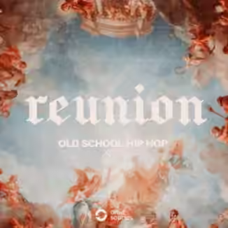 Orbit Sounds Reunion Old School Hip Hop [WAV]