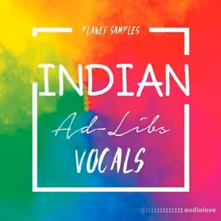 Planet Samples Indian Ad-Libs Vocals [WAV]