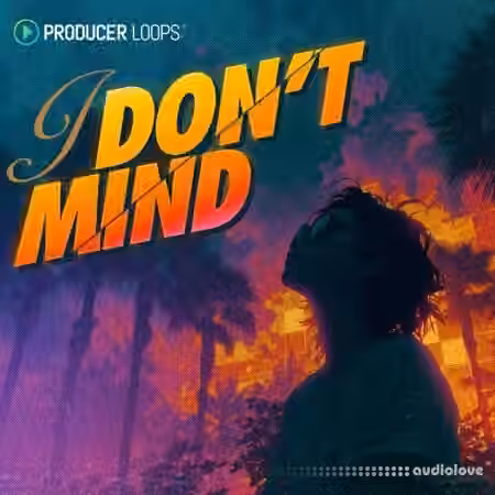 Producer Loops I DonT Mind [WAV, MiDi, AiFF]