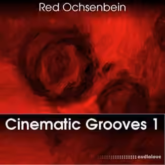Red Ochsenbein Cinematic Grooves 1 [MiDi]