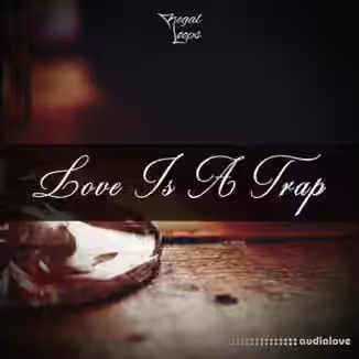 Regal Loops Love Is A Trap [WAV, MiDi]