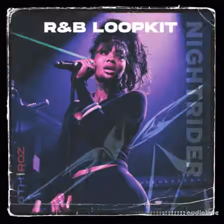 Roz and 8thDimensions Nightrider RnB Loopkit Vol.1 [WAV]
