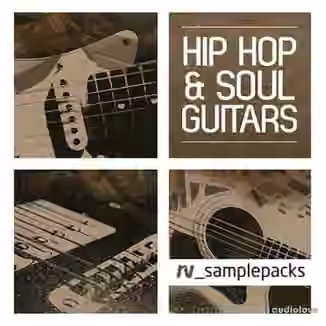 RV Sample Packs Hip Hop and Soul Guitars [WAV, REX]