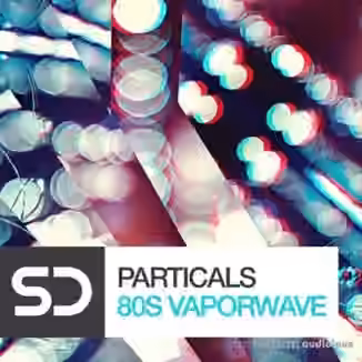 Sample Diggers Particles 80s Vaporwave [WAV]